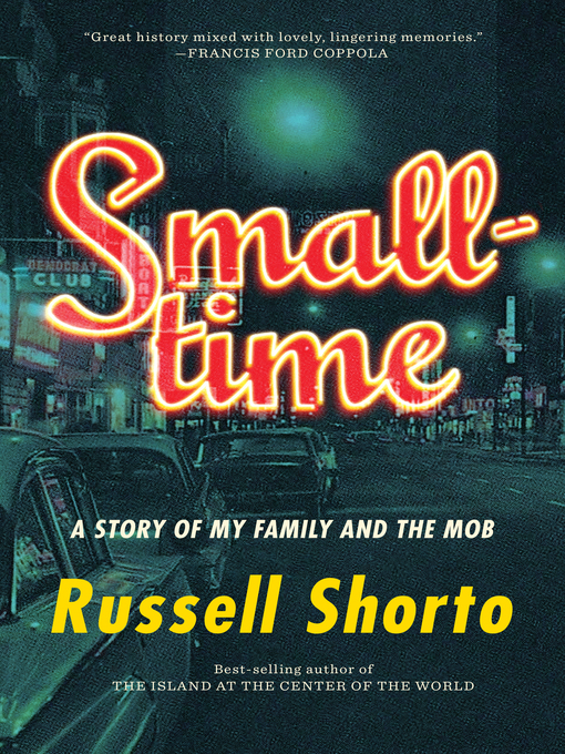 Title details for Smalltime by Russell Shorto - Available